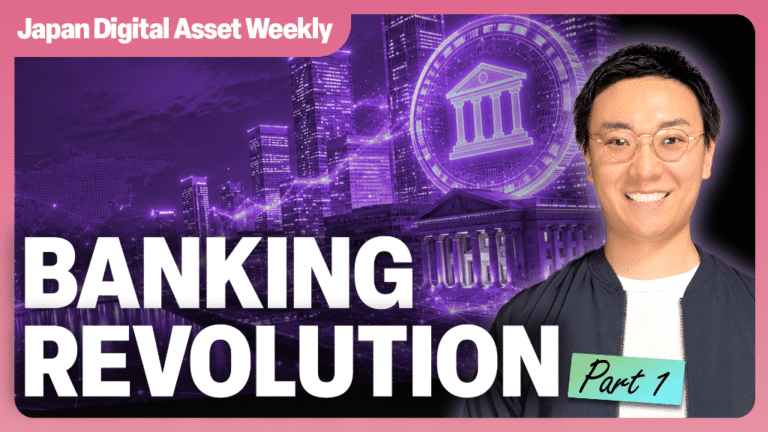 Japan Digital Asset Weekly thumbnail: Banking Revolution Part 1