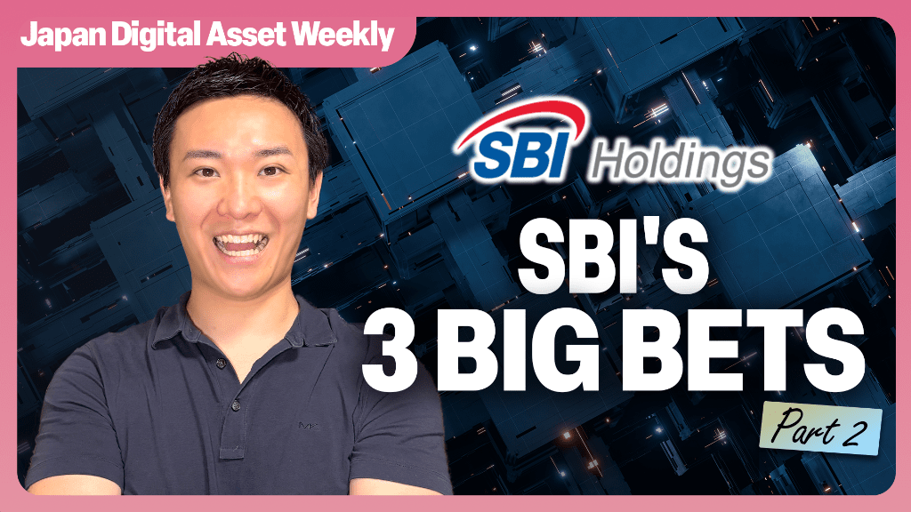 Japan Digital Asset Weekly Ep. 90 thumbnail: SBI’s Digital Asset Infrastructure Strategy